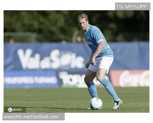 德布劳内荣膺那不勒斯九月最佳球员5场比赛打入2球展现实力